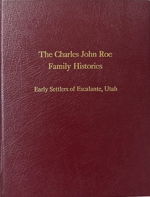 Charles John Roe Family Histories | Joan Mason Say