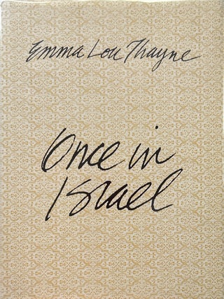 Once in Israel. Emma Lou Thayne.