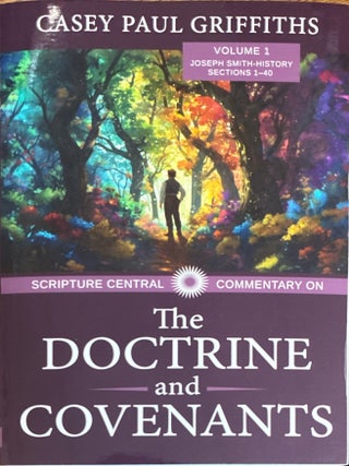 Scripture Central Commentary of the Doctrine and Covenants, 4 vol. set