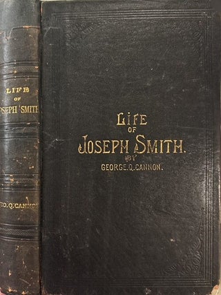 Item #40212 Life of Joseph Smith the Prophet. George Q. Cannon