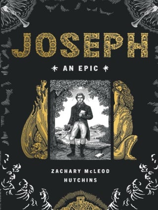 Joseph: An Epic. Zachary McLeod Hutchins.