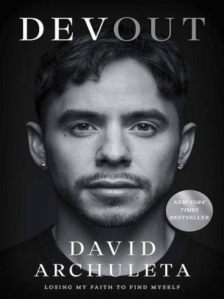Item #40830 Devout: Losing My Faith to Find Myself. David Archuleta