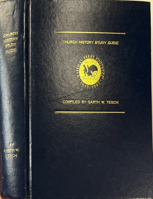 Item #41293 Church History Study Guide. Garth W. Tesch.