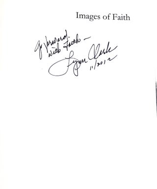 Images of Faith: A Pictorial History of St. George, Utah: Photographs from the Lynne Clark Collection