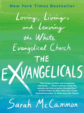 Exvangelicals. Sarah McCammon.