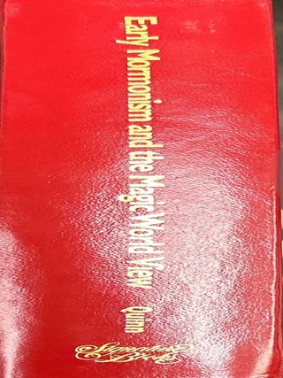 Early Mormonism and the Magic World View (red leather)