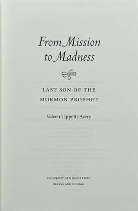 From Mission to Madness: Last Son of the Mormon Prophet