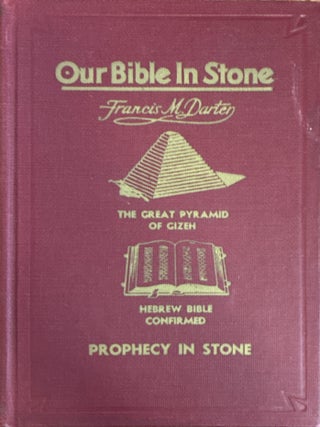 Our Bible in Stone: Its Divine Purpose and Present Day Message