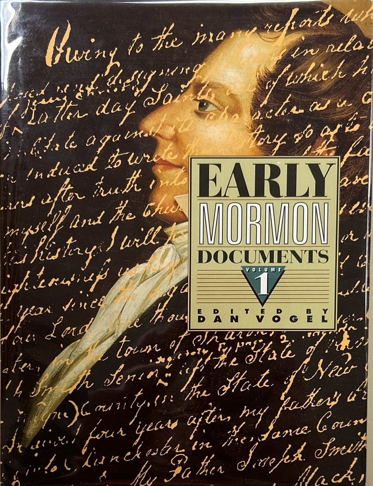 Item #8052 Early Mormon Documents, Volume 1. Dan Vogel, ed.