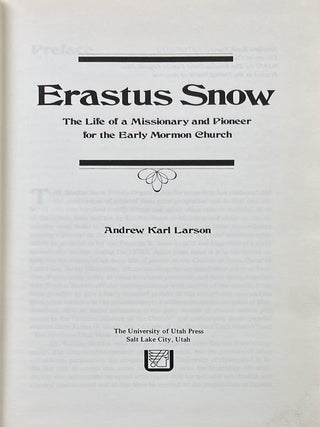 Erastus Snow: The Life of a Missionary and Pioneer for the Early Mormon Church