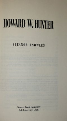 Howard W. Hunter (limited leather)